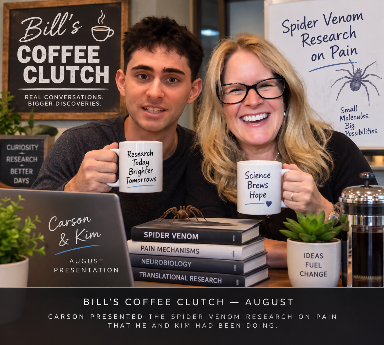 Carson Gutierrez and Kim Ostrow at Bill's Coffee Clutch — presenting GsMTx-4 spider venom research on schwannomatosis pain